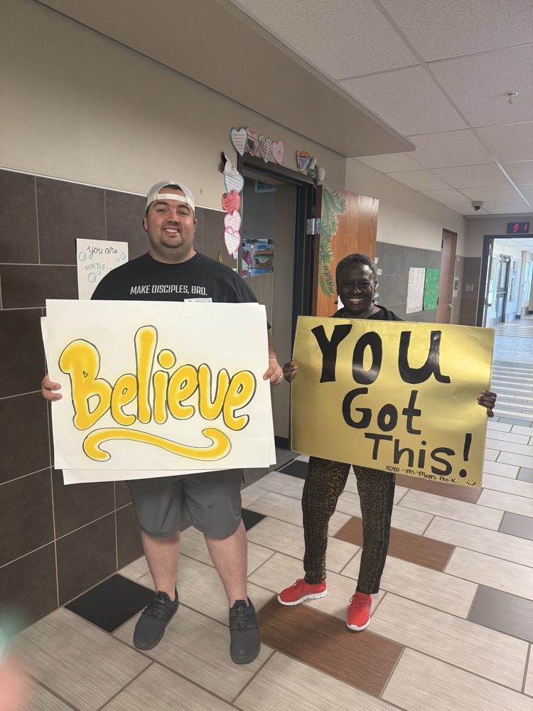 State testing encouragement signage.
