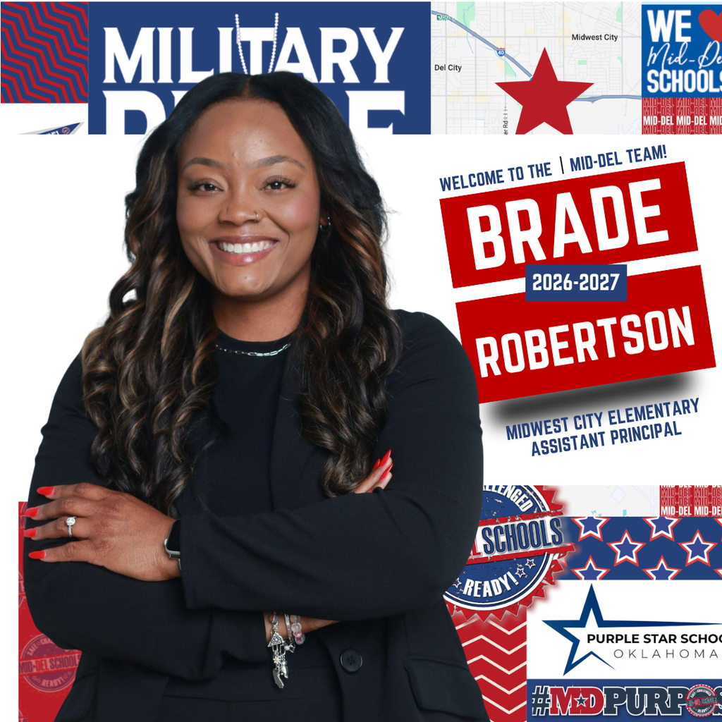 The Mid-Del Board of Education named Mrs. Brade Robertson as the new Assistant Principal at Midwest City Elementary School.