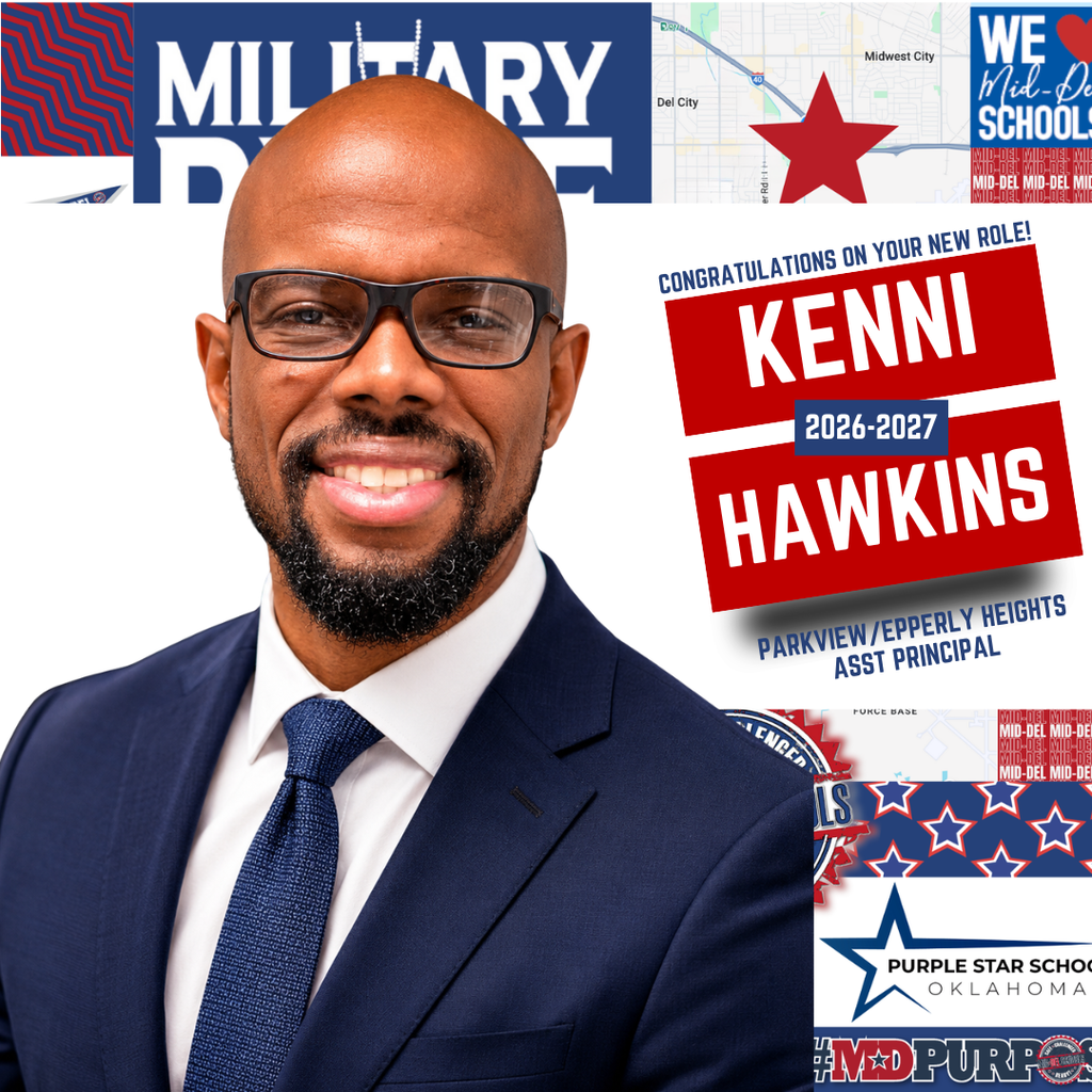 The Mid-Del Board of Education named Mr. Kenni Hawkins as the new Assistant Principal at Parkview Elementary and Epperly Heights Elementary Schools.