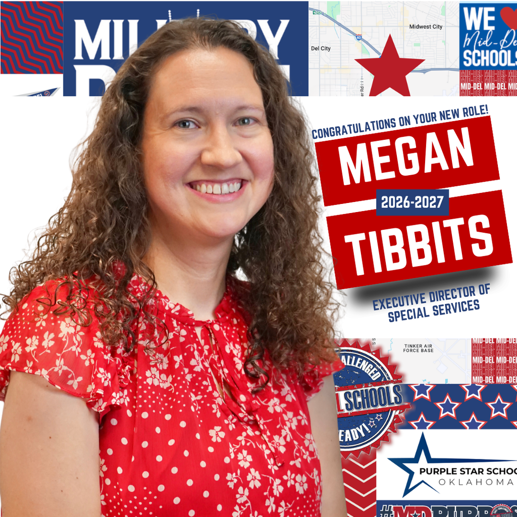 The Mid-Del Board of Education named Mrs. Megan Tibbits as the new Executive Director of Special Services.