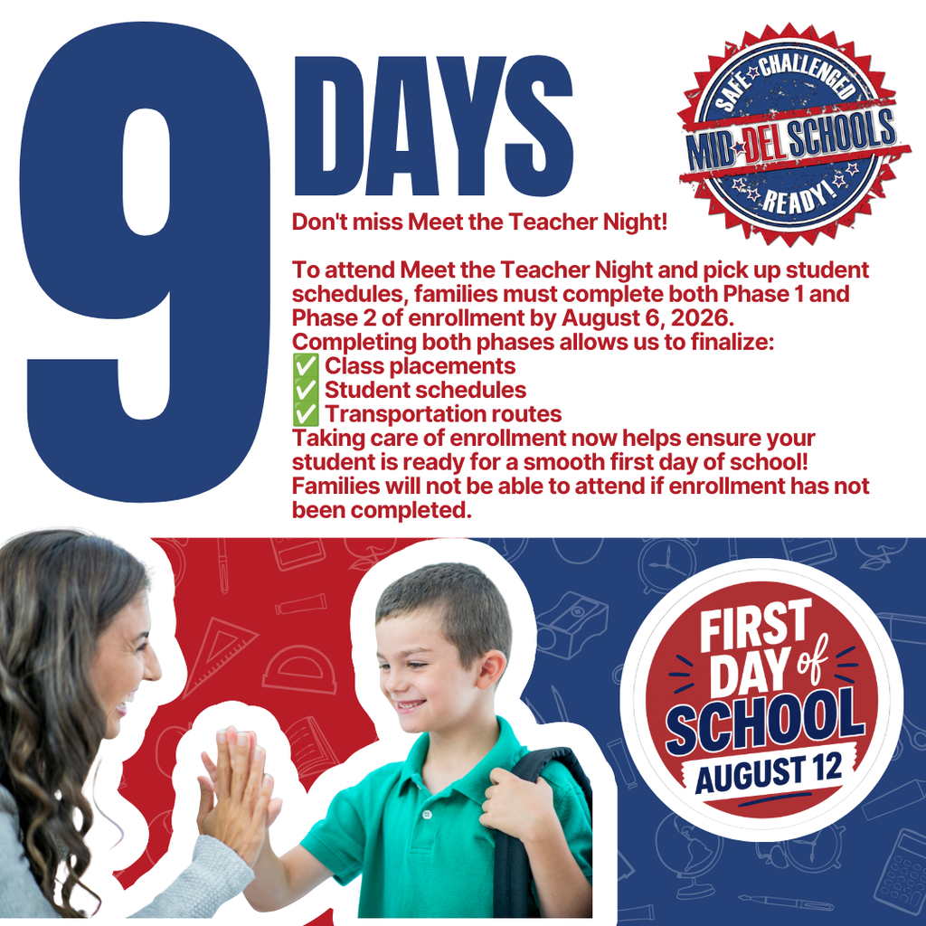 ⏰ Back-to-School Countdown: 8 Days to Go!  We're counting down to the first day of school on August 12 by sharing important reminders to help your family get ready! 🎒  Today's Reminder: Have you completed your child's enrollment?  This is one you don't want to miss!  📚 Secondary students will be picking up class schedules soon. 🏫 Elementary Meet the Teacher Night is August 10.  If Phase 1 and Phase 2 enrollment have not been completed, your child will not be able to pick up their class schedule or attend Meet the Teacher Night. Completing both enrollment phases allows us to finalize class placements, student schedules, and transportation routes so your child is ready for the first day of school.  🔗 Find everything you need for a successful start to the school year—including enrollment information, school supply lists, schedule pick-up details, calendars, and more—here: https://www.mid-del.net/page/2026-2027-back-to-school-information  #ChooseMidDel #OneDistrictOneFamily #MDPurpose