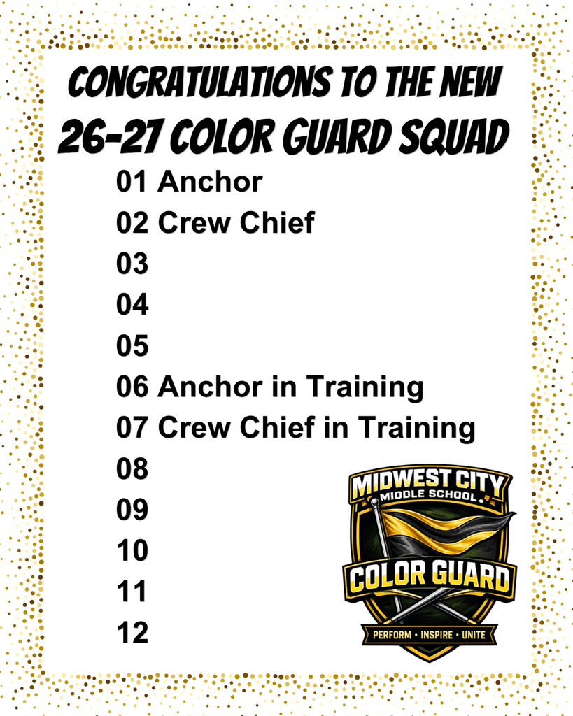 Text on a white background with gold glitter pattern: "Congratulations to the new 26-27 Color Guard Squad." 1-Anchor 2-Crew Chief. 6- Anchor in Training 7-Crew Chief in Training-