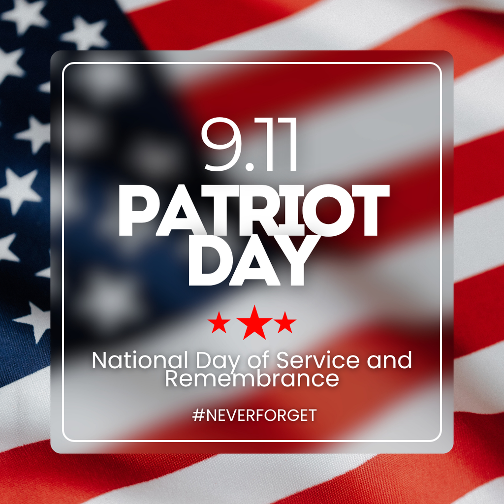 A flag backdrop with "9.11 PATRIOT DAY" in bold white text. Stars and a hashtag below the text.