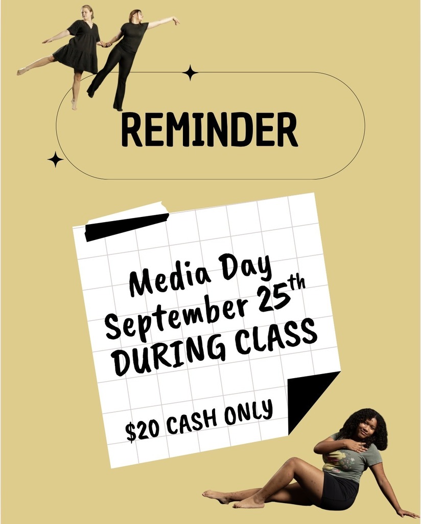 Reminder for Media Day on September 25th, during class, with a woman laying down and dancers in the background.