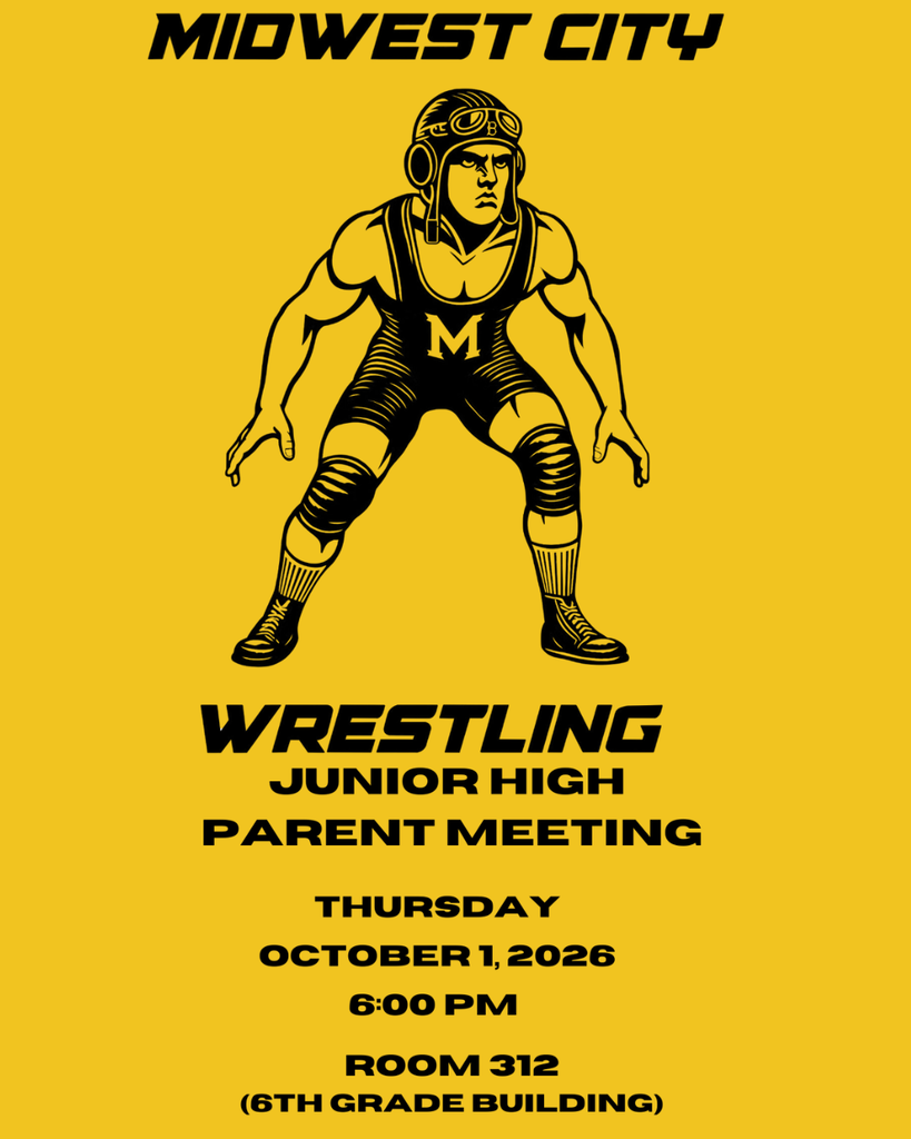 Yellow poster with wrestler image, "Midwest City Wrestling Junior High Parent Meeting" in bold text, date, time, and room number.