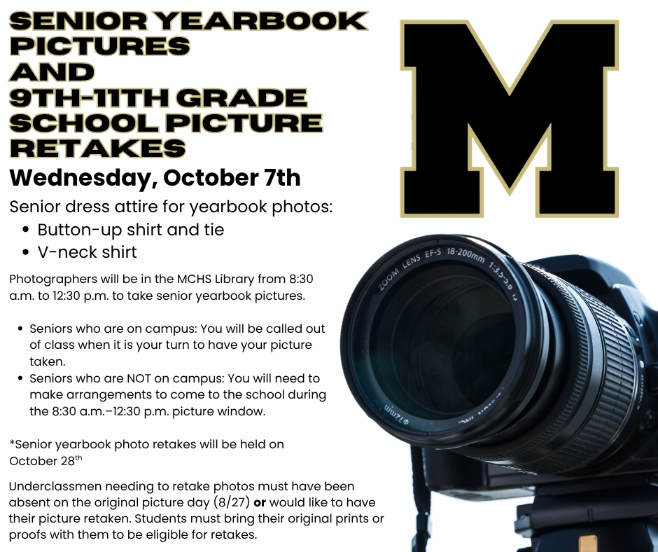 Senior yearbook pictures and 9th-11th grade school picture retakes- October 7th