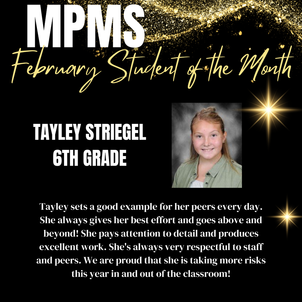 MPMS Student of the Month  Tayley Striegel