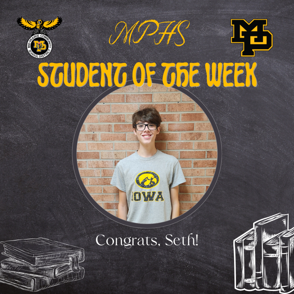 MPHS Student of the Week Seth Groenewold
