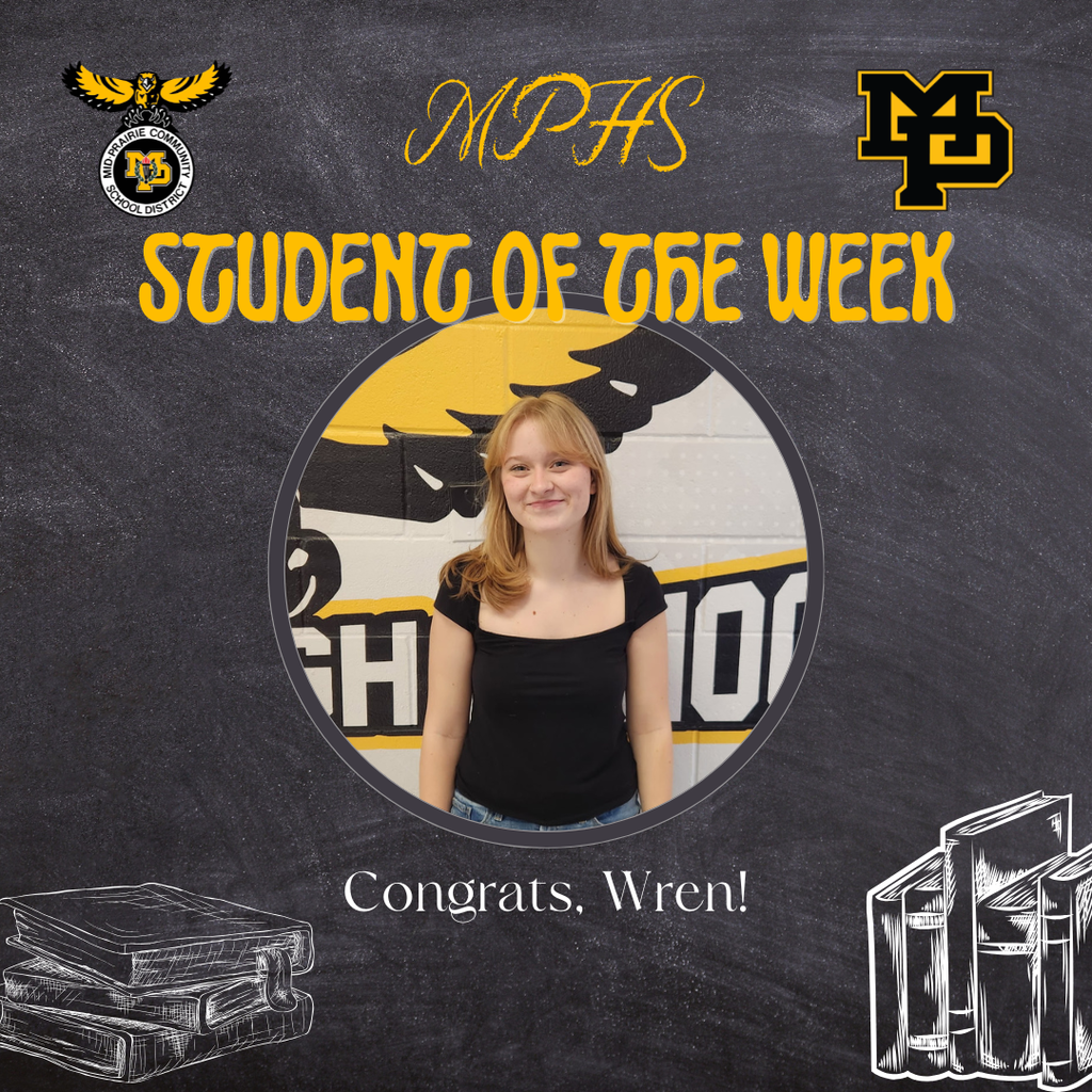 MPHS Student of the Week Wren Harris; Congrats, Wren!