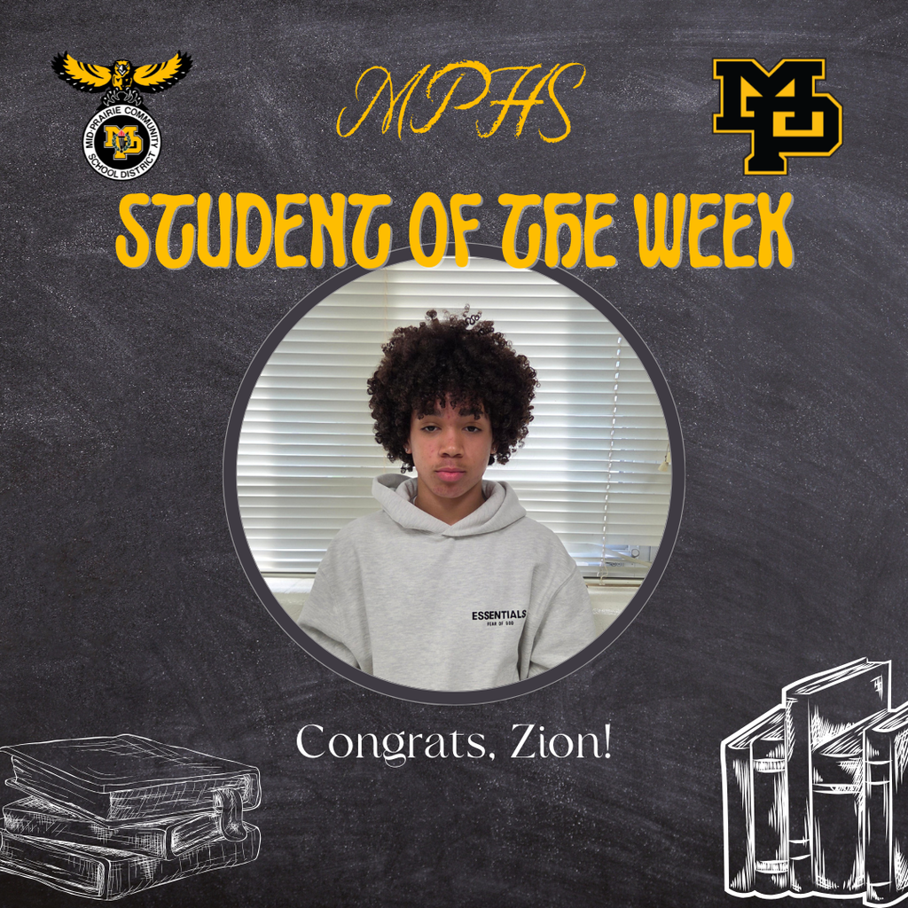 MPHS Student of the Week - Congrats, Zion!