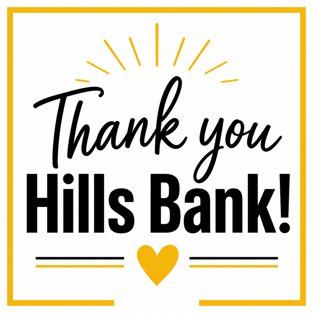 Thank you Hills Bank! Black and gold with gold heart