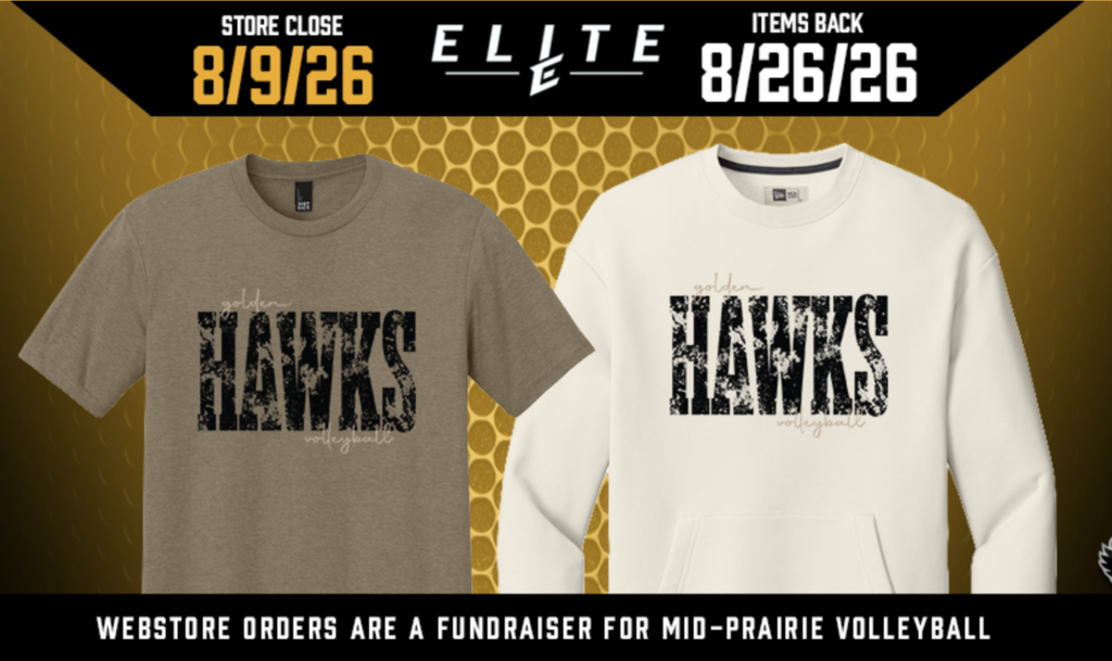 Elite. Store closes 8/9/26 Items back 8/26/26. Webstore orders are a fundraiser for mid-prairie volleyball. t-shirt and sweatshirt that say HAWKS