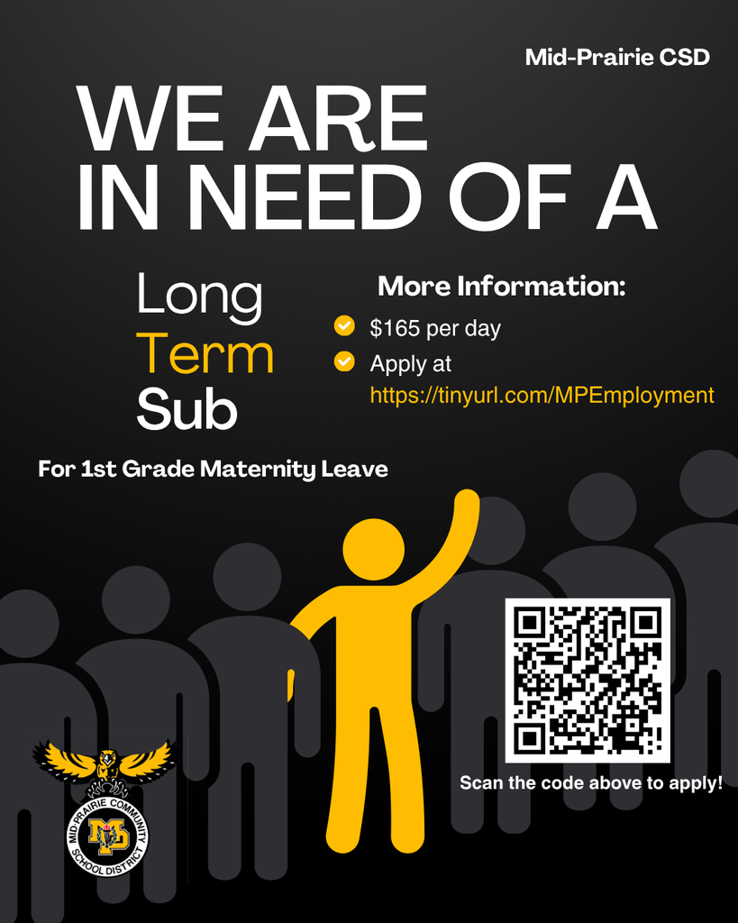 Mid-Prairie Community School District is hiring a long-term substitute for first grade maternity leave coverage. The position pays $165 per day. The graphic includes application information at tinyurl.com/MPEmployment and a QR code to apply.