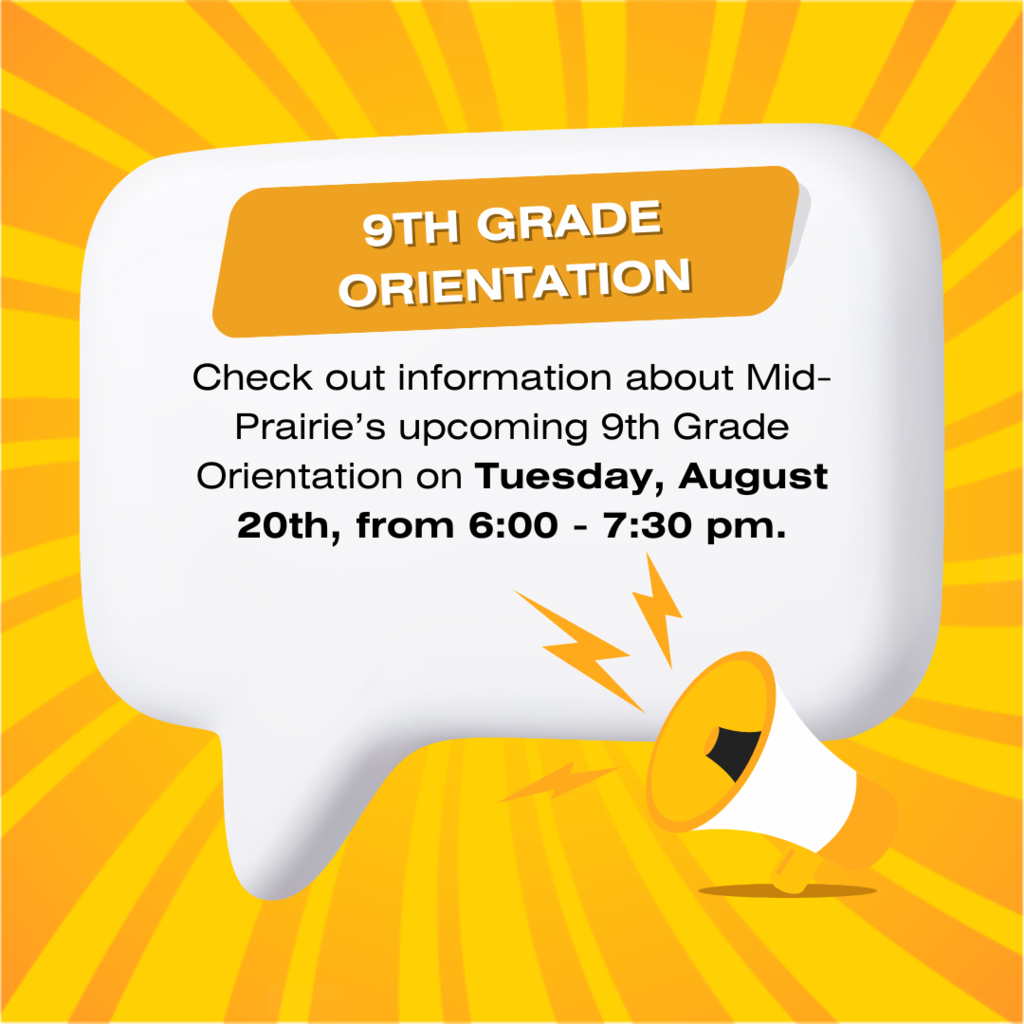 MP 9th grade orientation August 20th 6-7:30 pm