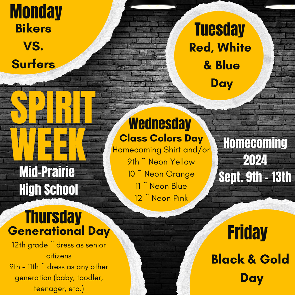 Monday - Bikers vs Surfers; Tuesday - Red, White and Blue; Wednesday - Class Colors; Thursday - Age; Friday - Black and Gold