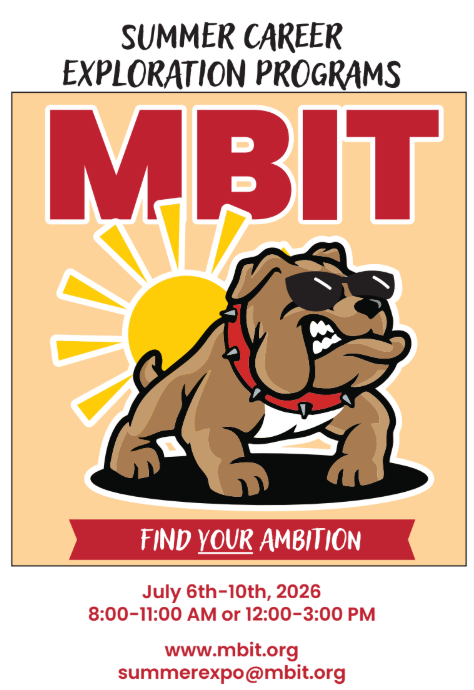 So this is a screenshot of our summer car expiration programs for sure. And as MBIT, it has our bulldog sunglasses on, which is really cute. Find your ambition. July sixth through the tenth two sessions morning session eight to eleven AM afternoon session twelve to three PM. Visit our website or email summer Expo at MBIT dot org