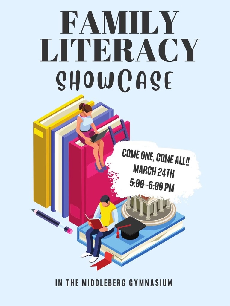 Family Literacy Showcase March 24th 5 to 6pm in the gym