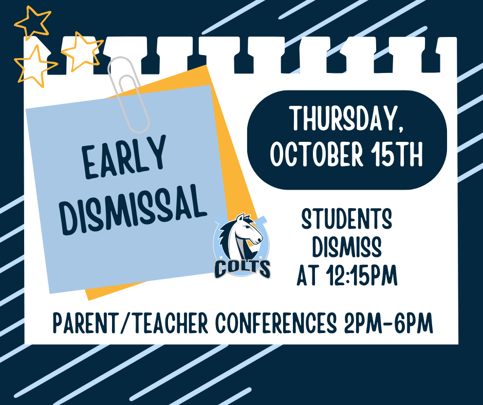 Early dismissal graphic for Thursday, October 15th. Students dismiss at 12:15 PM, followed by Parent/Teacher Conferences from 2:00 PM to 6:00 PM.