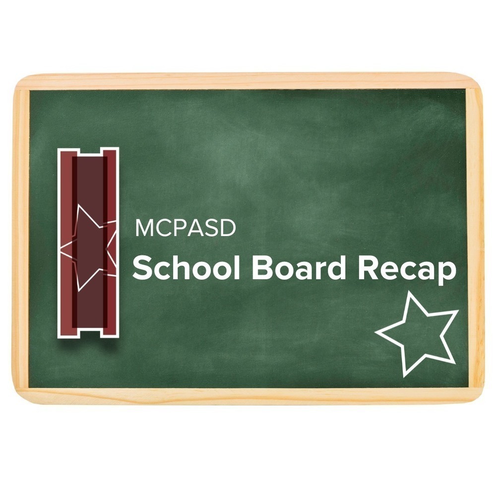 MCPASD School Board Recap Graphic