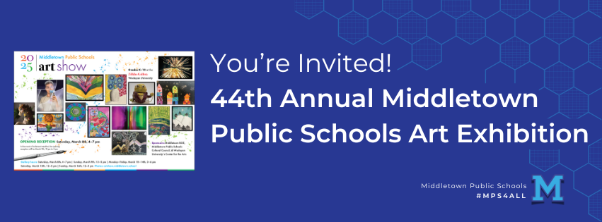 44th annual Middletown Public Schools Art Exhibition!