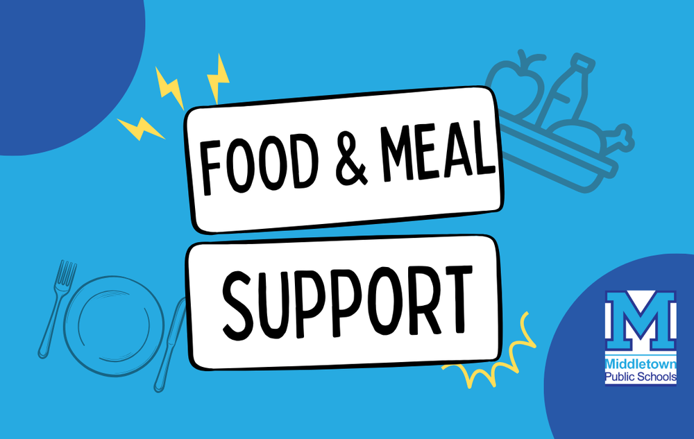 A light blue background with the text "Food and Meal Support" highlighted in bold letters in the center. On the sides are icons of a plate with a fork and knife, and a tray with simple food items. In the bottom right corner sits the Middletown Public Schools logo.