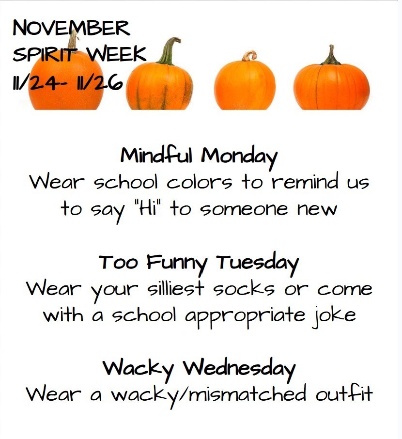 November Spirit Week - 11/24 - 11/26