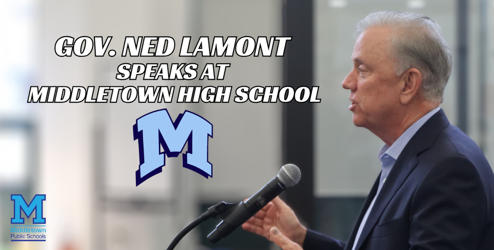 Gov Ned Lamont speaks at Middletown High  School