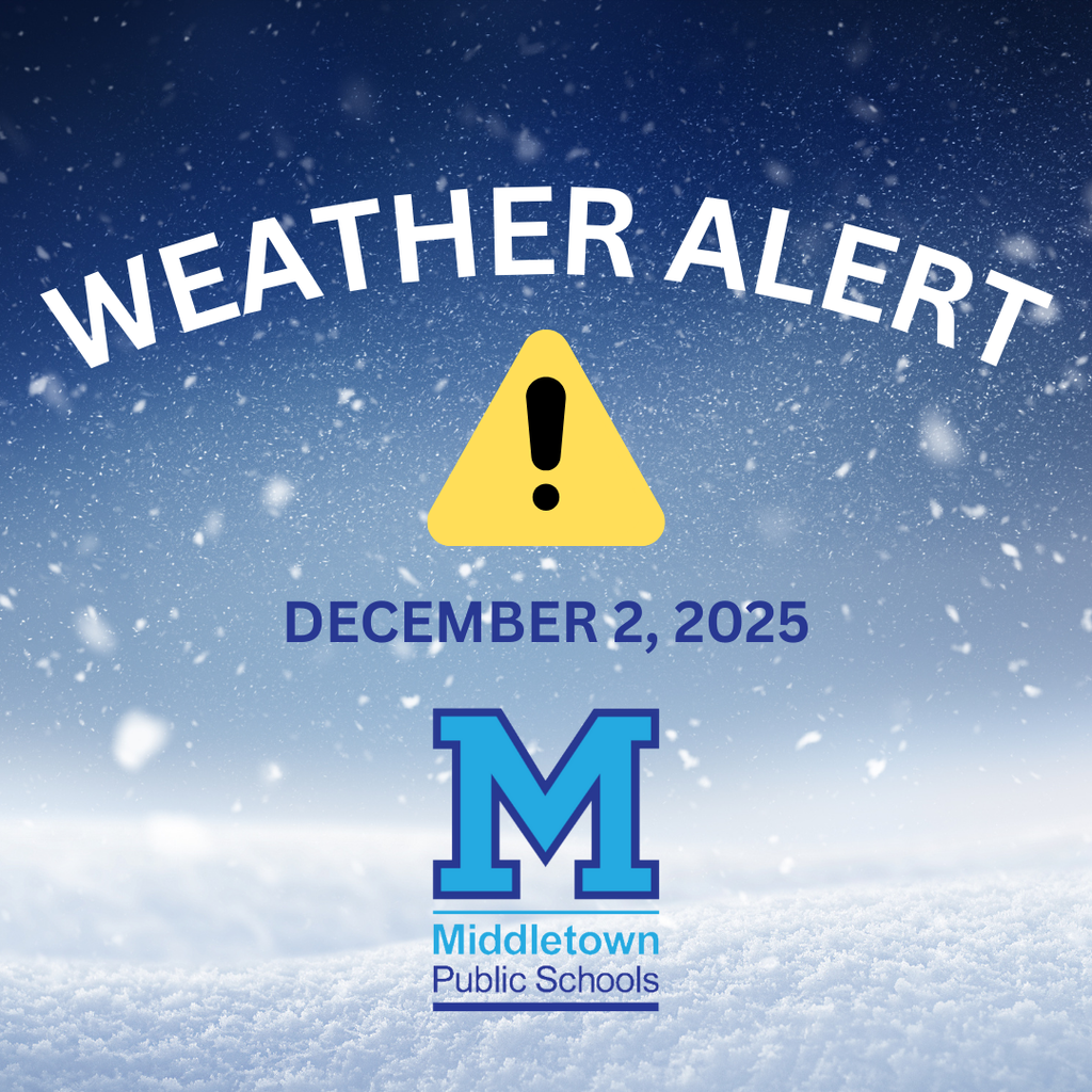 A graphic titled "WEATHER ALERT" in large white text against a snowy blue background. Below the title is a large yellow triangular caution sign with a black exclamation mark inside. Under the sign, the date "DECEMBER 2, 2025" is written in blue text. At the bottom, there is a large blue letter "M" logo, and beneath it, smaller blue text reads "Middletown Public Schools."