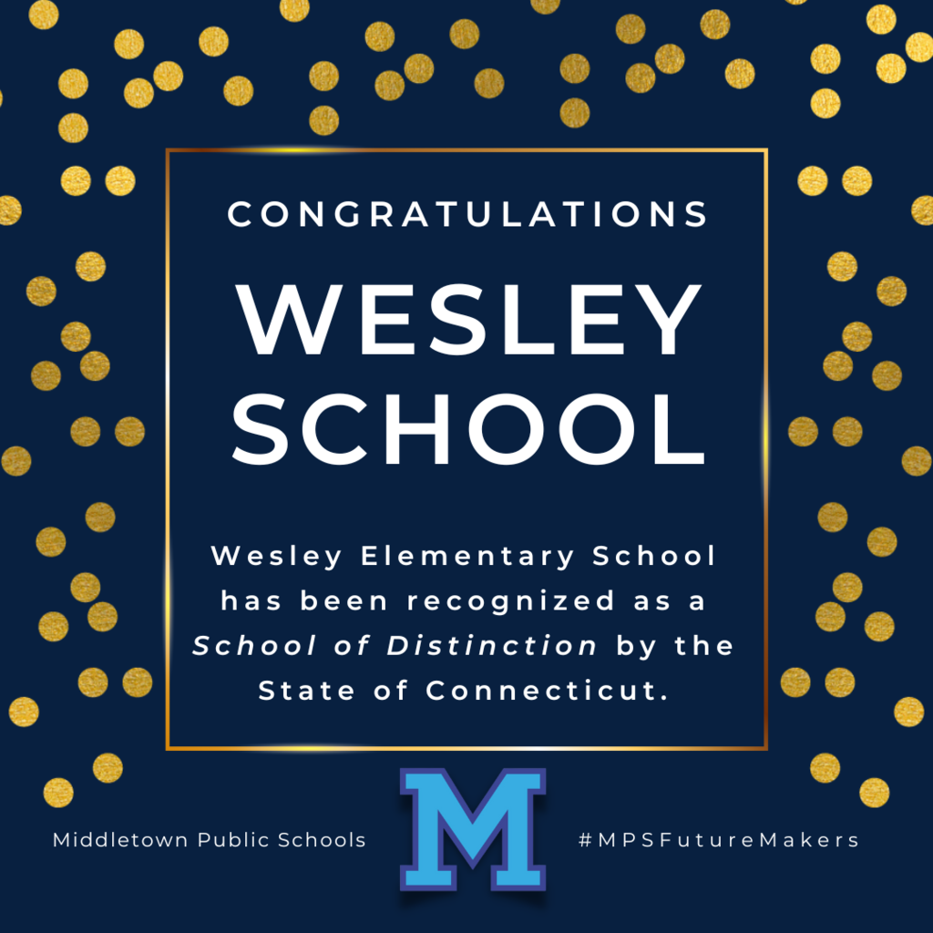 Wesley Elementary: School of Distinction Announcement