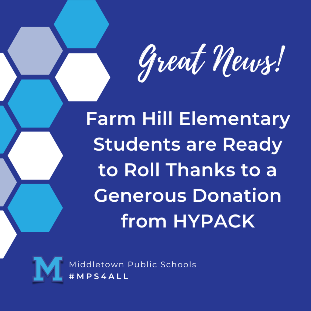 Farm Hill Elementary Students are Ready to Roll Thanks to a Generous Donation from HYPACK