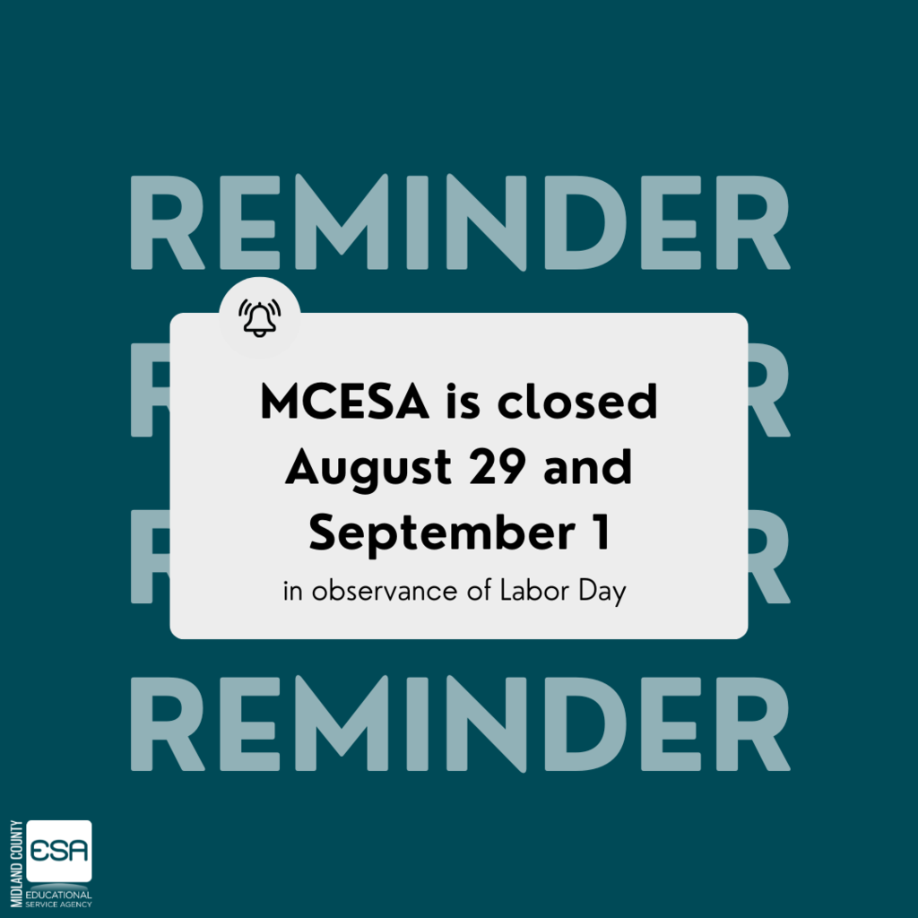 Midland County ESA Closed August 29 and September 1 for Labor Day