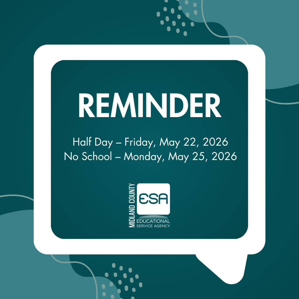 Half Day Friday, May 22, No School Monday, May 25