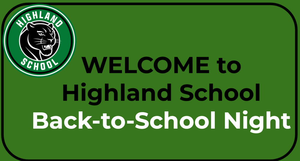 Highland Back to School Night 2026-2027