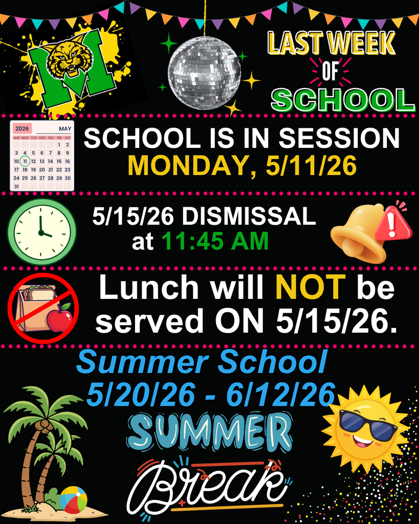 Last Day of School 5/15/26 11:45 am dismissal