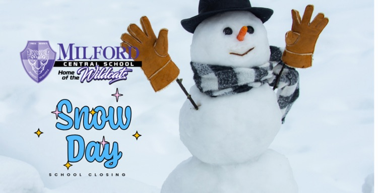 Due to inclement weather Milford Central School will be closed tomorrow, January 26, 2026