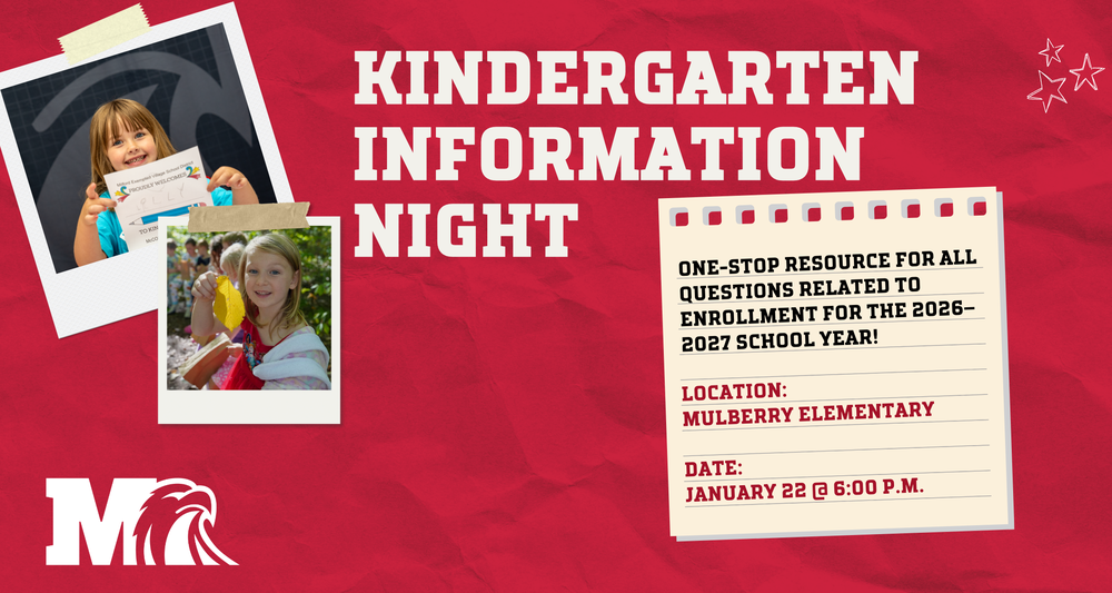Kindergarten Information Night - Location Mulberry Elementary School on January 22