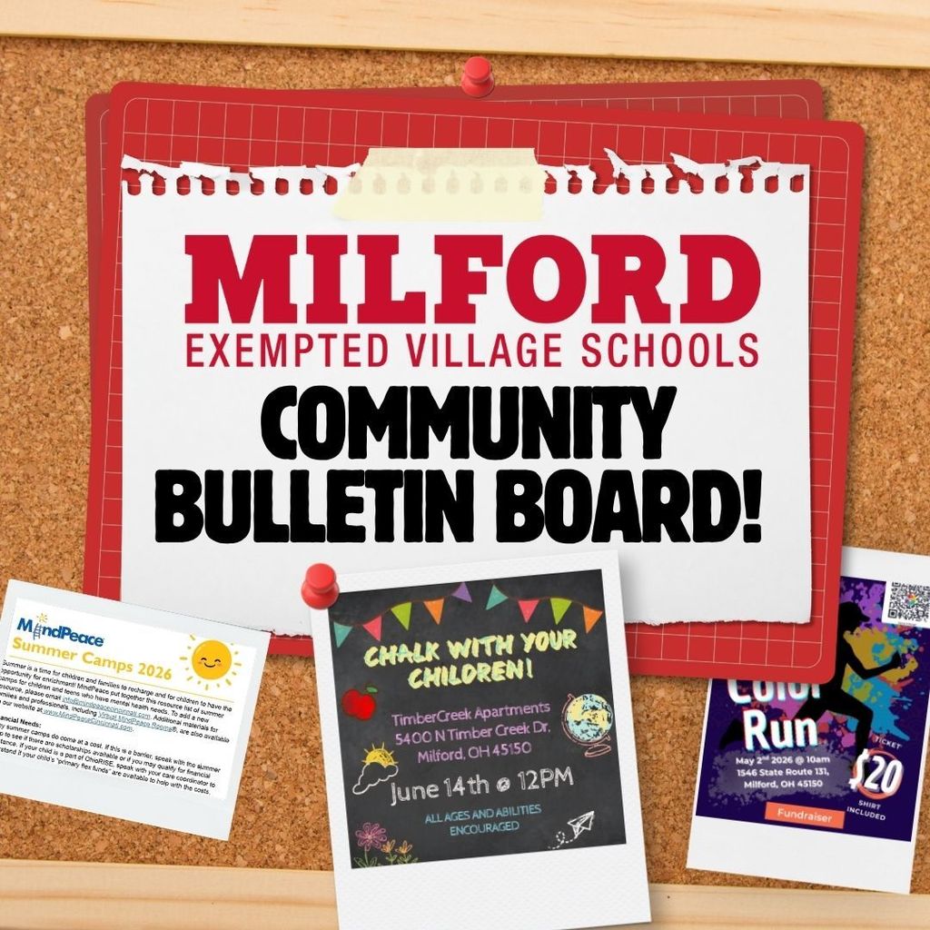 Graphic styled as a corkboard with a pinned sign reading “Milford Exempted Village Schools Community Bulletin Board!” Surrounding it are flyers and notes, including a MindPeace Summer Camps 2026 flyer, a “Chalk With Your Children” event at Timber Creek Apartments on June 14 at 12 p.m., and a Color Run fundraiser scheduled for May 2, 2026, in Milford, Ohio.