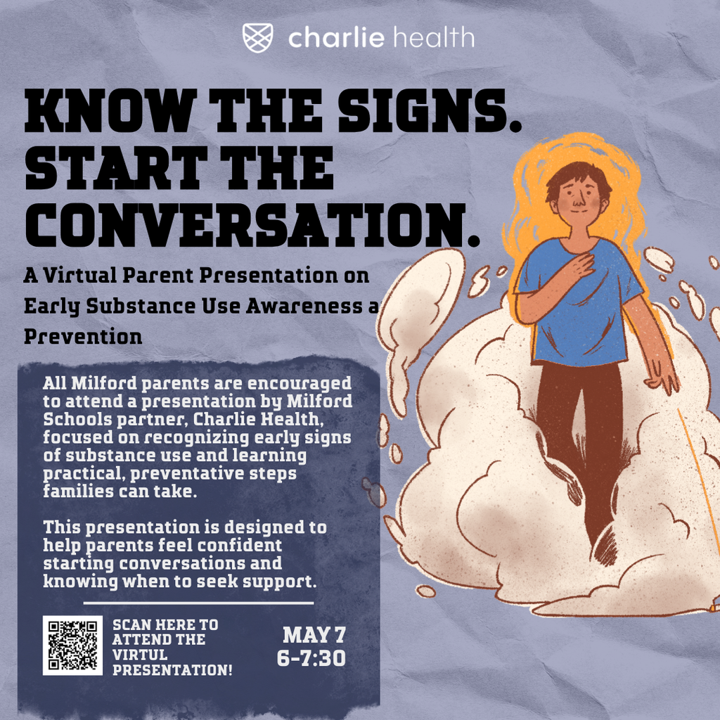 Flyer from Charlie Health with the headline “Know the signs. Start the conversation.” promoting a virtual parent presentation on early substance use awareness and prevention. Text explains the session will help parents recognize warning signs, take preventative steps, and feel confident starting conversations and knowing when to seek support. Event details: May 7, 6–7:30 p.m., with a QR code to attend. Illustration shows a young person surrounded by a cloud-like haze, holding their chest, symbolizing stress or substance-related struggle.