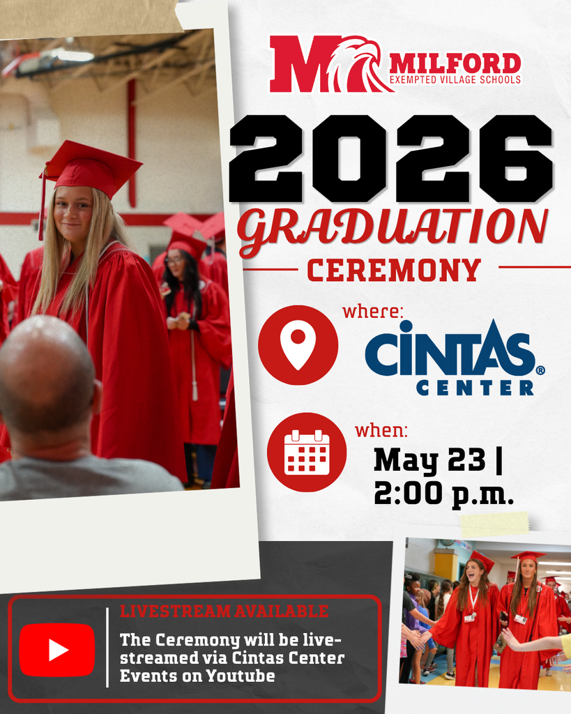 A Milford Exempted Village Schools graduation announcement graphic featuring a large photo of a graduate in a red cap and gown smiling while standing in a gymnasium. The right side of the graphic includes the Milford Schools logo above bold text reading “2026 Graduation Ceremony.” Below are event details with red icons indicating the location and date: “Cintas Center” and “May 23, 2:00 p.m.” A black banner across the bottom promotes the livestream with a YouTube icon and text reading “Watch Live on YouTube — Streaming via Cintas Center Events.” The footer includes the phrase “One Community. One Future. #MilfordBuilt.”