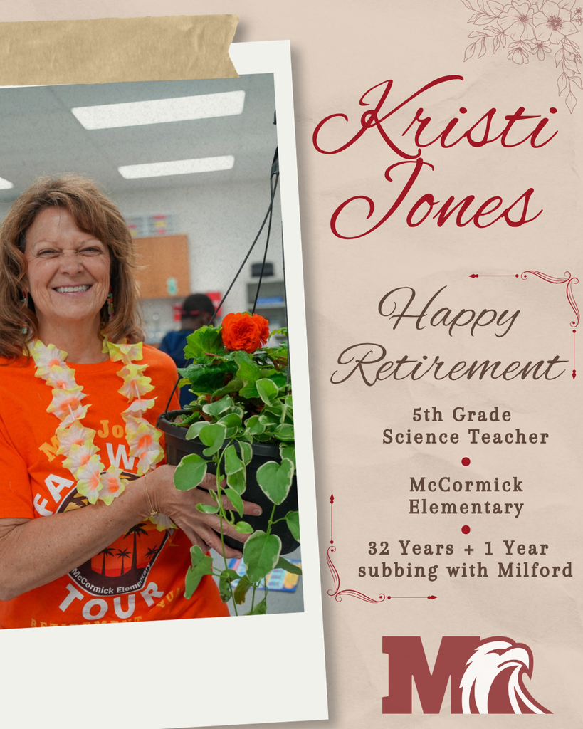 A retirement tribute graphic for Kristi Jones featuring a smiling staff member wearing a bright orange shirt and flower lei while holding a hanging flower planter inside a Polaroid-style photo frame. Elegant burgundy script text reads “Kristi Jones” and “Happy Retirement.” Additional text recognizes her role as a 5th Grade Science Teacher at McCormick Elementary and celebrates her 32 years, plus one year of subbing, with Milford. The design includes a cream textured background, floral accents, decorative flourishes, and a Milford eagle logo for a warm and celebratory feel.