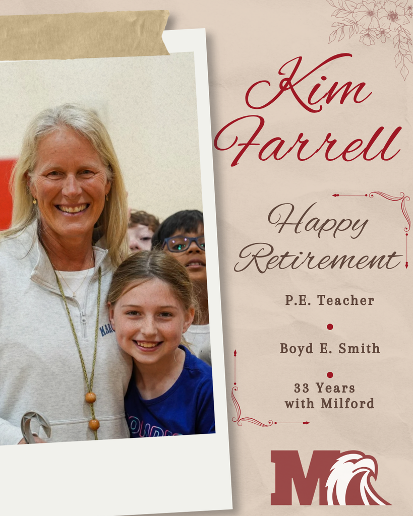A retirement recognition graphic honoring Kim Farrell, a P.E. teacher at Boyd E. Smith Elementary. The graphic features a photo of Kim smiling alongside a student, with other students visible in the background. Text on the graphic reads, "Happy Retirement," and recognizes her 33 years with Milford Schools. The Milford Schools eagle logo appears at the bottom. The design uses a warm beige background with decorative accents and a Polaroid-style photo frame.