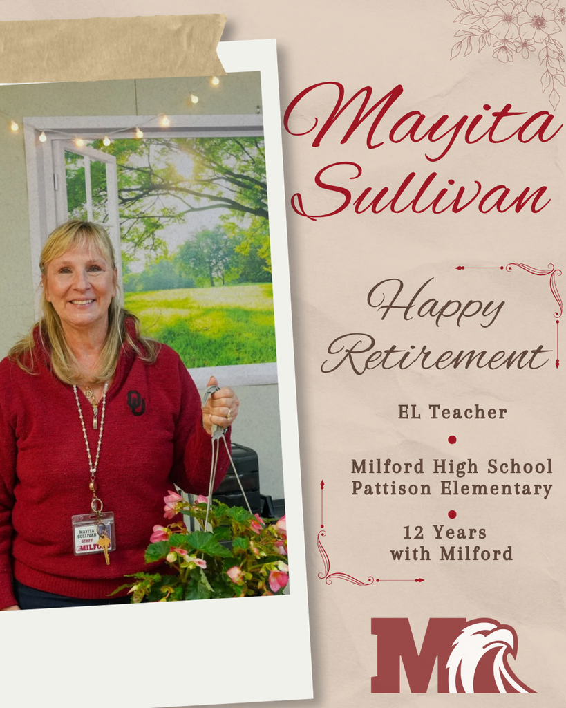 A retirement recognition graphic honoring Mayita Sullivan. The graphic features a photo of Mayita smiling while holding a hanging basket of pink flowers. She is wearing a red quarter-zip sweater and a Milford Schools staff badge. Behind her is a decorative image of an open window overlooking a sunny green landscape. Text on the graphic reads, "Happy Retirement," and recognizes her role as an EL (English Learner) Teacher serving Milford High School and Pattison Elementary, as well as her 12 years with Milford Schools. The Milford Schools eagle logo appears at the bottom. The design uses a warm beige background with decorative floral accents and a Polaroid-style photo frame.