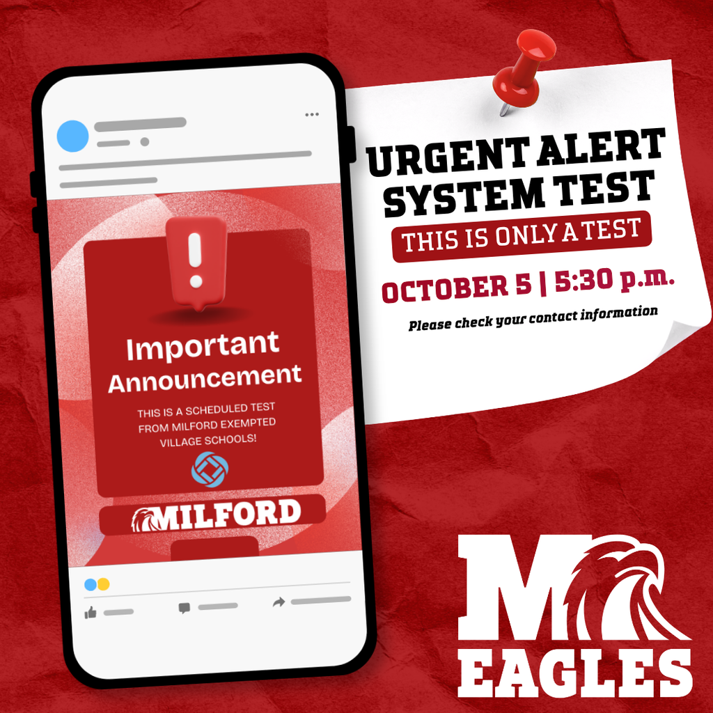 Milford Schools graphic announcing an Urgent Alert System Test on October 5 at 5:30 p.m. A phone displays a sample “Important Announcement” alert to show what the scheduled test may look like. The graphic emphasizes “This is only a test” and reminds families and staff to check their contact information.