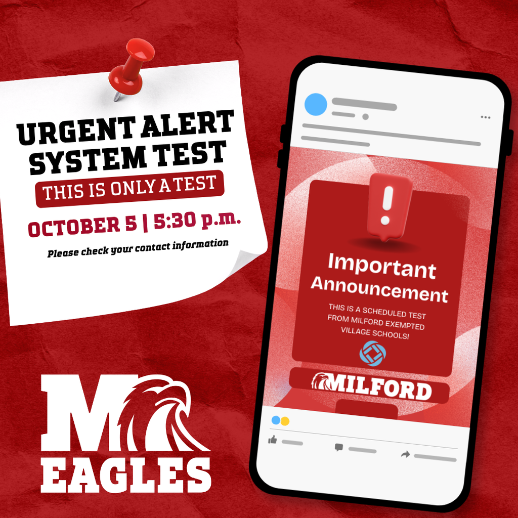 Milford Schools graphic announcing an Urgent Alert System Test on October 5 at 5:30 p.m. A phone displays a sample “Important Announcement” alert to show what the scheduled test may look like. The graphic emphasizes “This is only a test” and reminds families and staff to check their contact information.