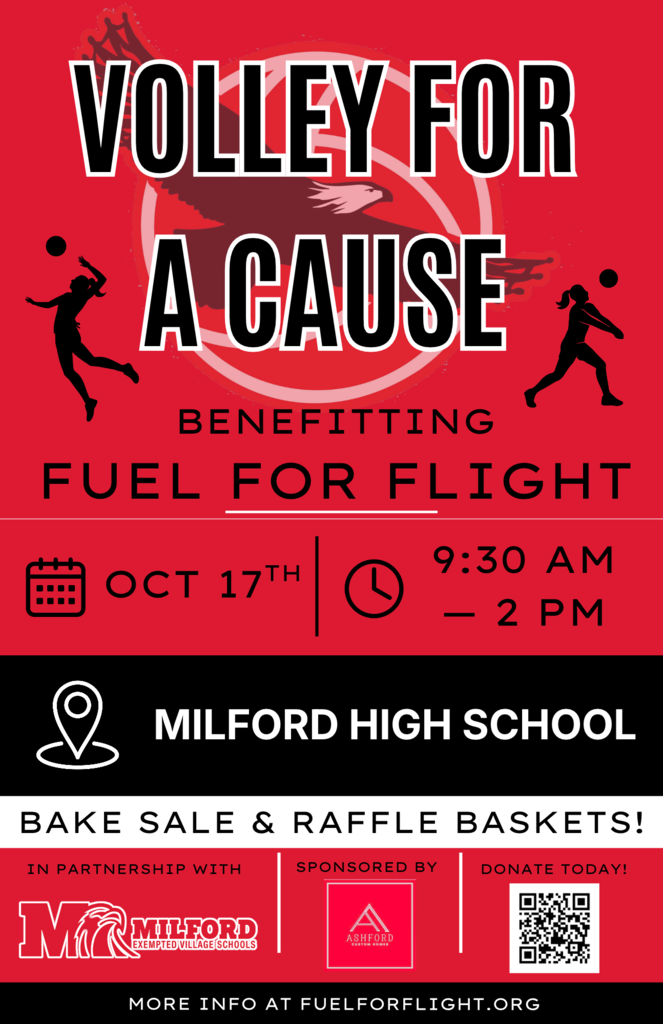 A flyer for a "Volley for a Cause" event benefiting Fuel for Flight on October 17 from 9:30 - 2 p.m. The event will be at Milford High School in partnership with Milford Schools/ 