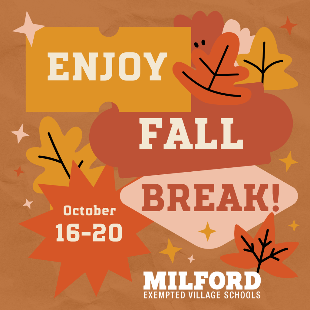 Post saying fall break October 16-20 with orange brown background and leaves