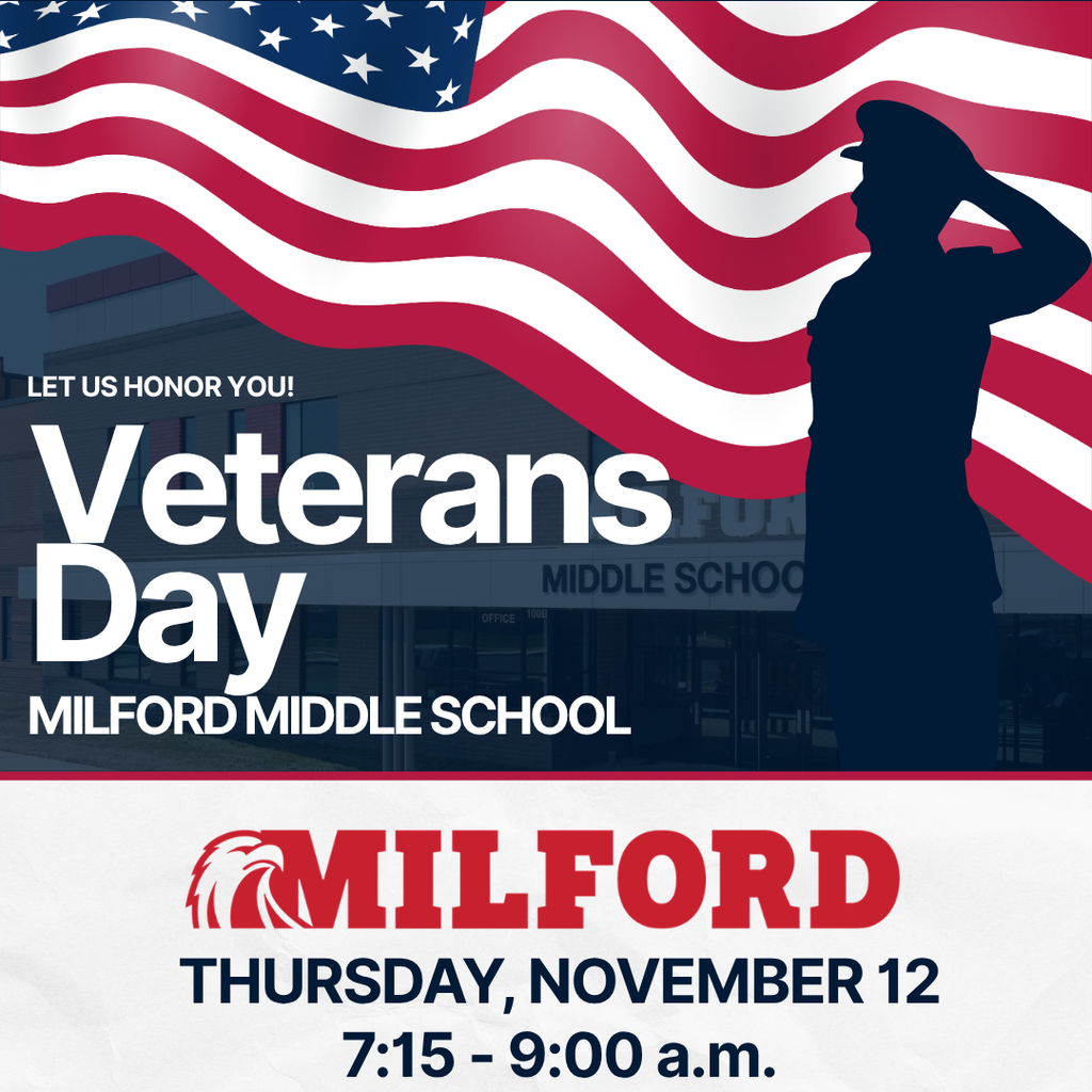 Veterans Day invitation featuring an American flag, a saluting service member silhouette and a photo of Milford Middle School. Text reads: “Let us honor you! Veterans Day. Milford Middle School. Thursday, November 12, 7:15–9:00 a.m. Breakfast and student conversations. Veterans are invited. Sign up using the link in our post.