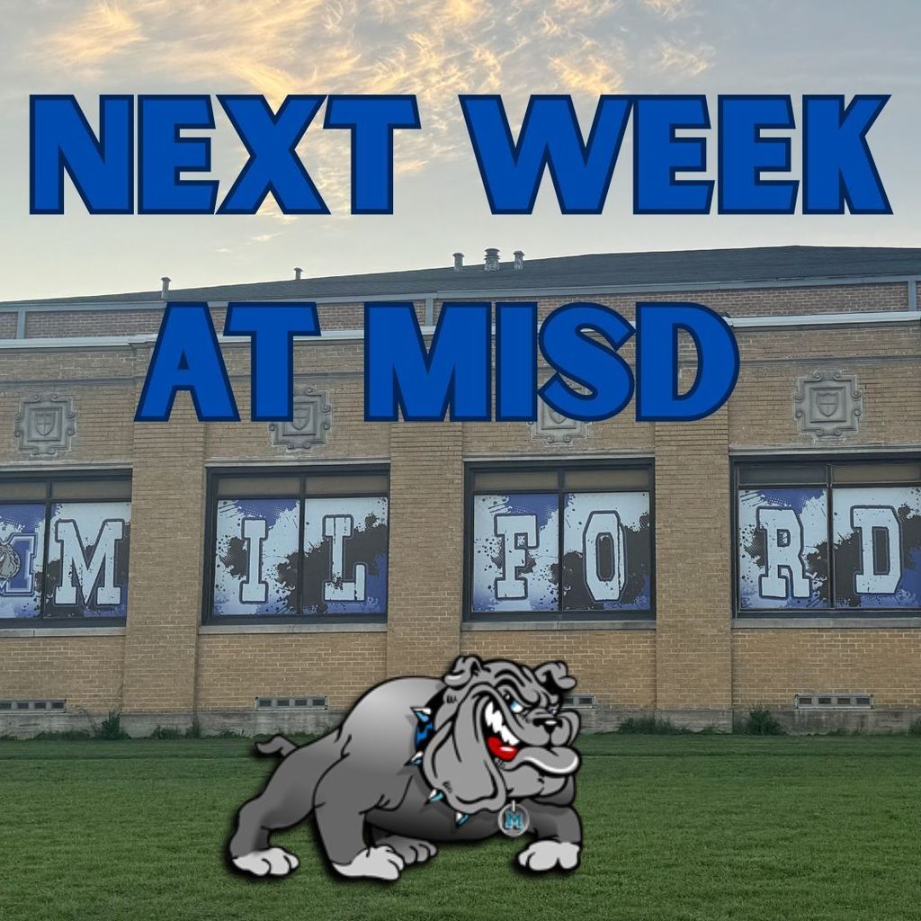 Next week at MISD 