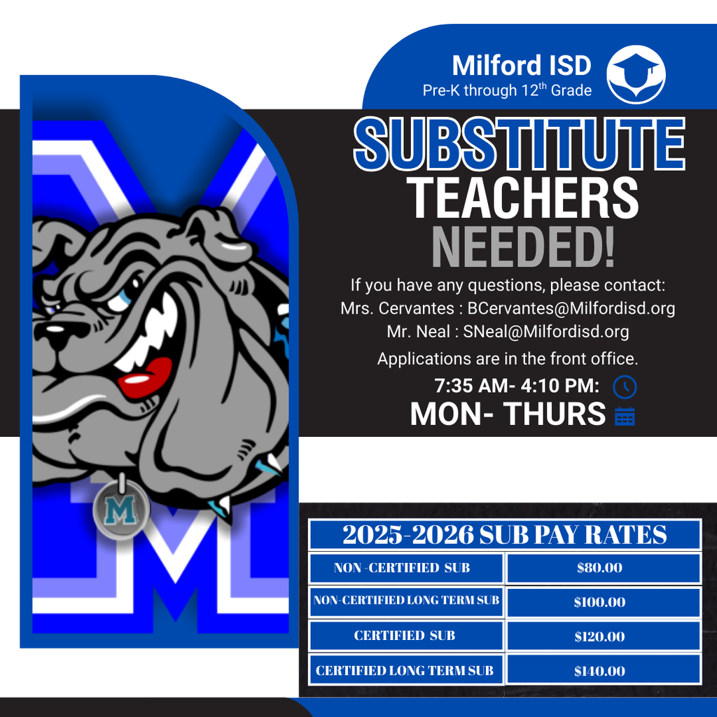 📣 We’re Hiring Substitutes! 📣  Milford ISD is looking for Substitute Teachers for grades Pre-K through 12.  📝 Applications are available in the Front Office. ❓ Have questions? Reach out to Mrs. Cervantes or Mr. Neal for more information.  Join us in making a difference for our Bulldogs! 💙🐾