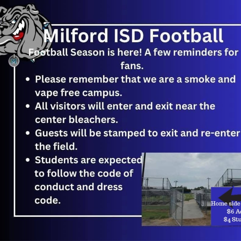 🏈 BULLDOGS – IT’S GAME DAY! 🏈
With it being our first HOME game of the season, we want to remind everyone:
✅ Keep our games safe and fun for all
🚭 Milford ISD is a smoke-free, vape-free campus
🚪 All Home Visitors will enter & exit through the center gate
🅿️ All Visitors must use the visitor side parking
🚷 Please do not enter the field to cross – use Third Street to access concession stands & restrooms
💙 Thank you for helping us keep Bulldog Football a safe, exciting, and family-friendly experience!